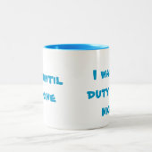 私が勤務中だったまで私終了する待って下さい ツートーンマグカップ (中央)