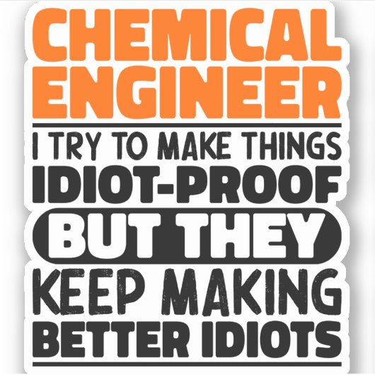 私が化学エンジニアに引用文させようとおもしろいする シール (正面)