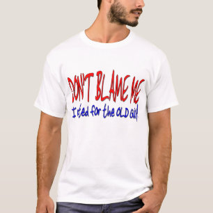 私が古い人のために投票した私の責任にしないで下さい! Tシャツ