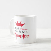 私が吸血鬼でありたいと思うプリンセスを忘れて下さい コーヒーマグカップ (正面左)