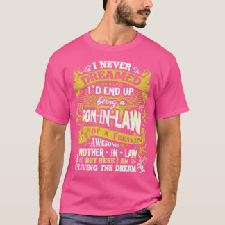 私が夢にも見なかった義理の息子3 Tシャツ