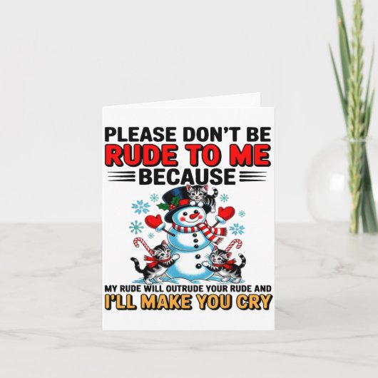私が失礼な態度をとるかもしれないから、失礼な態度はやめてください カード (正面)
