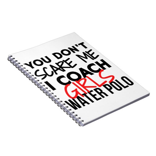 私が女の子の水球をコーチする私を怖がらせていない。 ノートブック (右側)