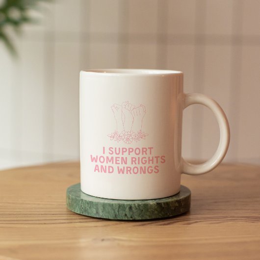 私が女性の権利と不当な皮肉な類型をサポート コーヒーマグカップ