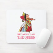 私が女王なので、あなたは私に従わなければならない マウスパッド (マウス)