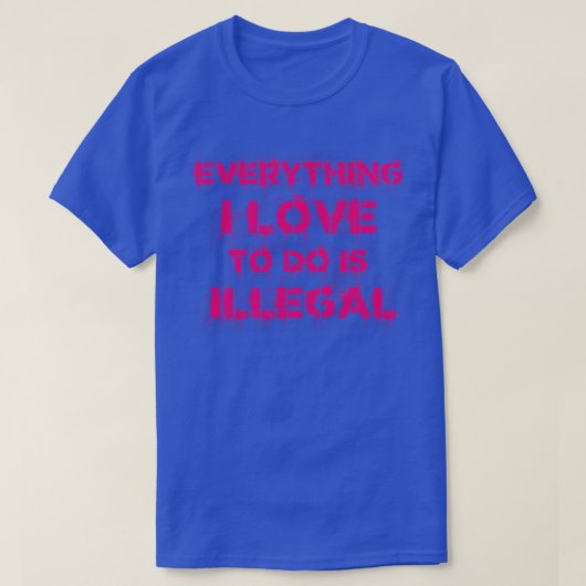 私が好きなことは違法なヴィンテージピンク Tシャツ (デザイン正面)