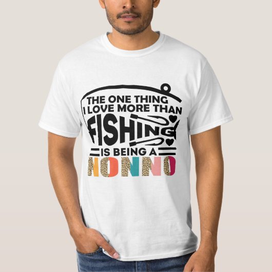私が好きなのは魚釣り・ノーノだけだ。 Tシャツ (正面)