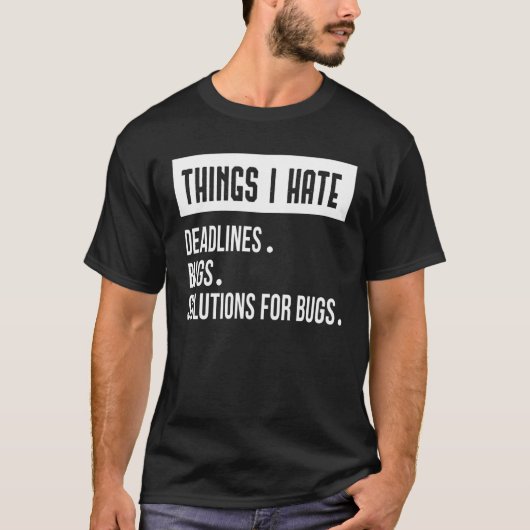 私が嫌いなことプログラマー衣装おもしろい Tシャツ (正面)