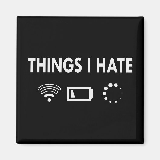 私が嫌いなこと マグネット (正面)