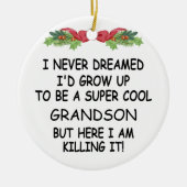 私が孫になるなんて夢にも思わなかったカッコいい セラミックオーナメント (正面)