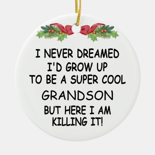 私が孫になるなんて夢にも思わなかったカッコいい セラミックオーナメント (正面)