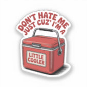 私が少しだから嫌いにならないでクール シール (正面)