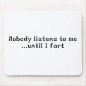 私が屁をするまでだれも私の話を…聞きません マウスパッド (正面)