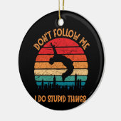 私が山後を追のパークール愚かなことをするな セラミックオーナメント (左)