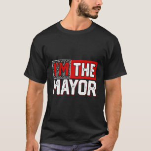 私が市長だ Tシャツ