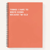 私が年を取っ書ているので下がらなければならないこと ノートブック (正面)