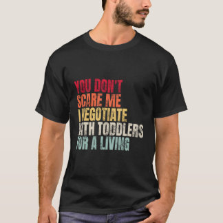 私が幼児と交渉する恐れはない Tシャツ