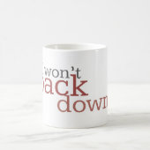 私が引き下がらない音楽マグ| コーヒーマグカップ (中央)