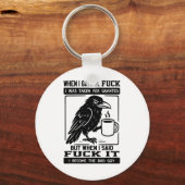 私が当たり前与えだと思われた時のカラス キーホルダー (正面)