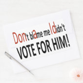 私が彼に投票しなかったことを責めるな! 長方形シール (封筒)