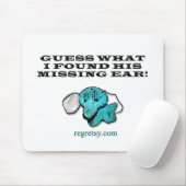 私が彼の行方不明の耳を見つけた何推測! マウスパッド (マウス)