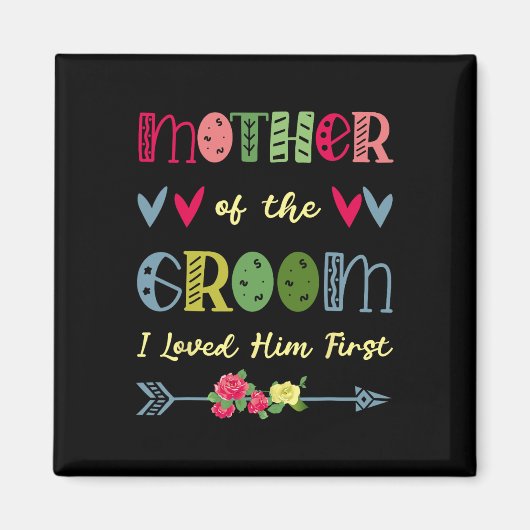 私が彼を最初の蛾に愛した新郎の結婚母親 マグネット (正面)