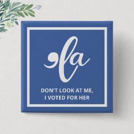 私が彼女の青いカマラに投票した私を見ない 缶バッジ