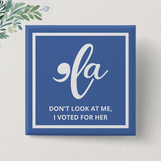 私が彼女の青いカマラに投票した私を見ない 缶バッジ