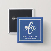 私が彼女の青いカマラに投票した私を見ない 缶バッジ (正面&裏面)