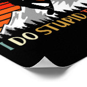 私が後を追スノーボーディングを愚かなことをするなVi ポスター (角)