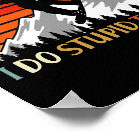 私が後を追スノーボーディングを愚かなことをするなVi ポスター (角)