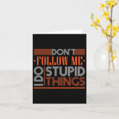 私が後を追スノーボールディをバカにするなおもしろいい カード (黄色い花)