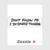 私が後を追愚かなことをするな シール (シート)