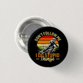 私が後を追愚かなことをするな 缶バッジ (正面&裏面)