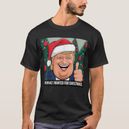 私が得クリスマストランプクリスマスパジャマのために欲しかった Tシャツ