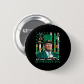 私が得St patricks day・トランプに望んおもしろいだ 缶バッジ (正面&裏面)