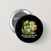 私が得St patricks day・トランプに望んおもしろいだ 缶バッジ (正面&裏面)