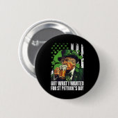 私が得St patricks day・トランプに望んおもしろいだ 缶バッジ (正面&裏面)
