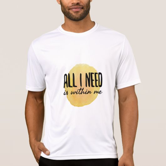 私が必要としているのは私の内やる気を起こさせる容だ Tシャツ (正面)