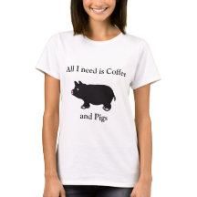 私が必要とするすべてはコーヒーおよびブタの黒いブタのTシャツです