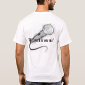 私が必要とするすべては1つのmicです tシャツ (裏面)