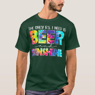 私が必要とする唯一のBSはビールとサンシャインのおもしろい夏 Tシャツ