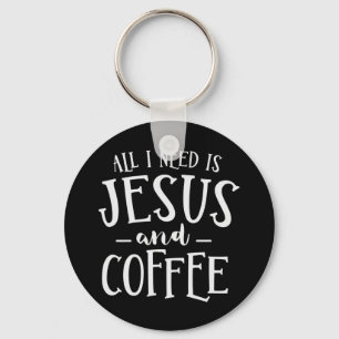 私が必要なのはイエスとコーヒー教会のクリスチャン キーホルダー