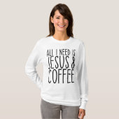 私が必要なのはイエスとコーヒー教会クリスチャンCo Tシャツ (正面フル)