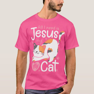 私が必要なのはイエスと私の猫好きクリスチャンの部屋だけだ Tシャツ