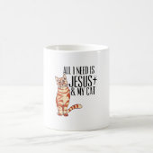 私が必要なのはイエスと私の猫 コーヒーマグカップ (中央)