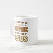 私が必要なのはコーヒーとイエスの少し コーヒーマグカップ (正面左)