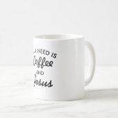 私が必要なのはコーヒーとイエス・マグだけだ コーヒーマグカップ (正面右)