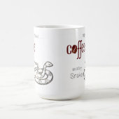 私が必要なのはコーヒーとヘビだけだ コーヒーマグカップ (中央)
