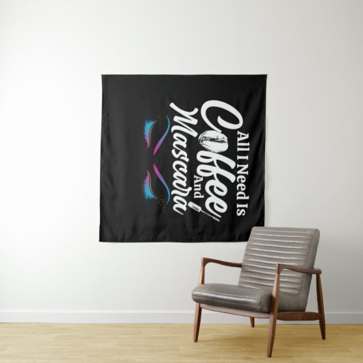 私が必要なのはコーヒーとマスカラのメイクアップアーティスト タペストリー (インサイチュ(横))